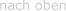 nach oben